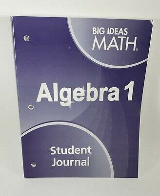 Our resource for Big Ideas Math Algebra 1 Student Journal includes answers to chapter exercises, as well as detailed information to walk you through the process. . Big ideas math algebra 1 student journal answers
